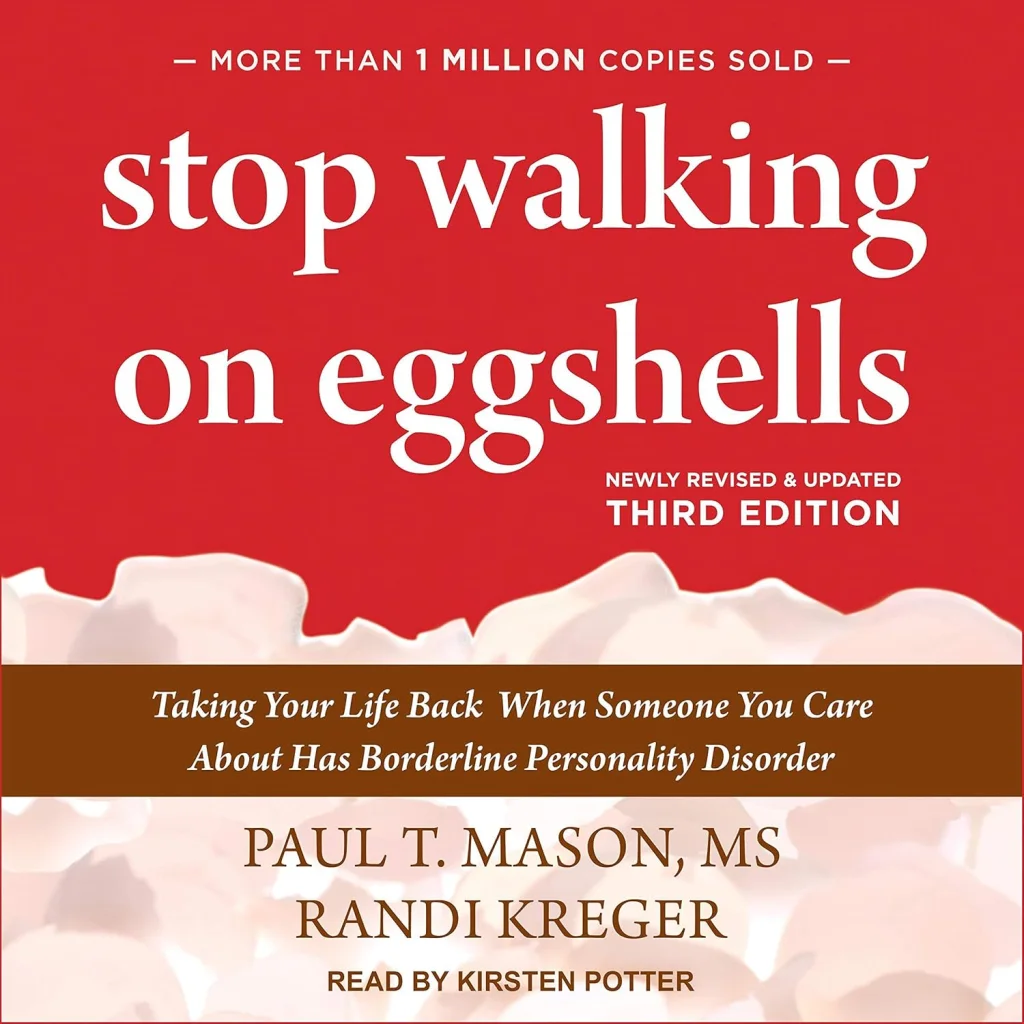 Stop Walking on Eggshells, Third Edition